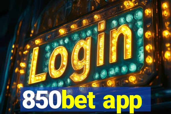 850bet app